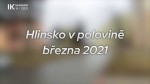 11/2021 Kaleidoskop: Hlinsko v polovině března 2021