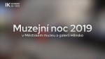 20/2021 Kaleidoskop: Muzejní noc 2019 v Městském muzeu a galerii Hlinsko