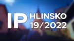 19/2022 Kompletní zpravodajství IP Hlinsko