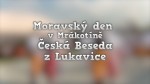 Moravský den v Mrákotíně 2022 – Česká Beseda z Lukavice