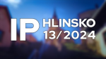 13/2024 Kompletní zpravodajství IP Hlinsko