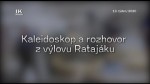 13/2020 Kaleidoskop a rozhovor z výlovu Ratajáku