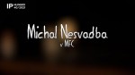 40/2021 Kaleidoskop: Michal Nesvadba v MFC